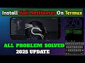 How To Install Kali Linux in Termux 2025 | Fix All Problems (No Root) hack termux