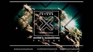 Jeypro & Basshunters - Future (Radio Edit)
