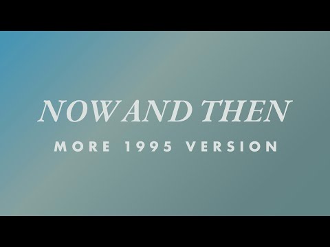 The Beatles Now And Then More 1995 Version 