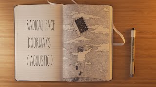 Radical Face - Doorways (Acoustic)