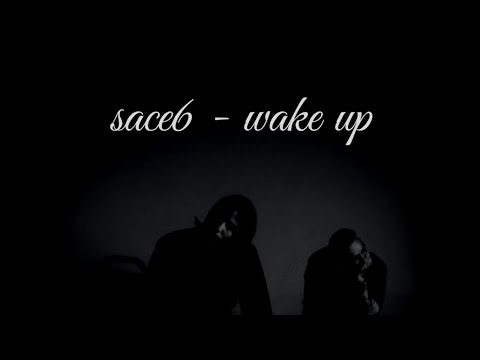 sace6 - wake up (lyric video)