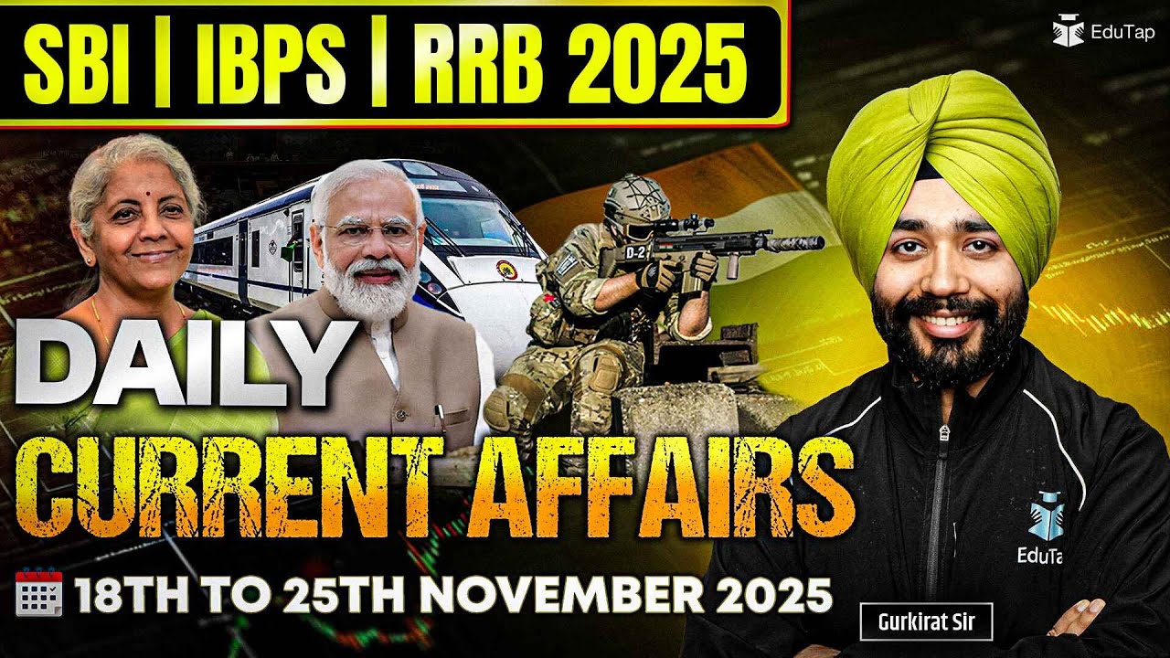 Current Affairs Today | 18th to 25th Nov Daily Current Affairs 2025 ...