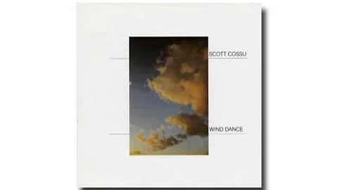 Scott Cossu / Wind Dance