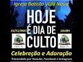 Culto de Celebração IBVN 21-11-2021