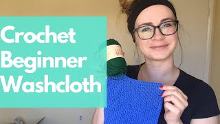 Crochet Washcloth Tutorial for Beginners