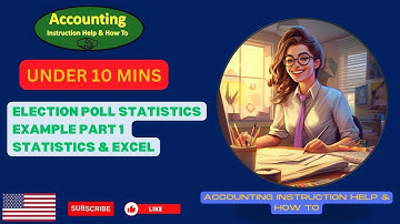 Election Poll Statistics Example Statistics & Excel Part 1