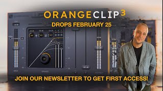 Orange Clip 3 is coming February 25. 🚀 Be the first to get it.
