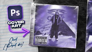 Designing a Hip-hop Cover Art in Photoshop (Client Project)