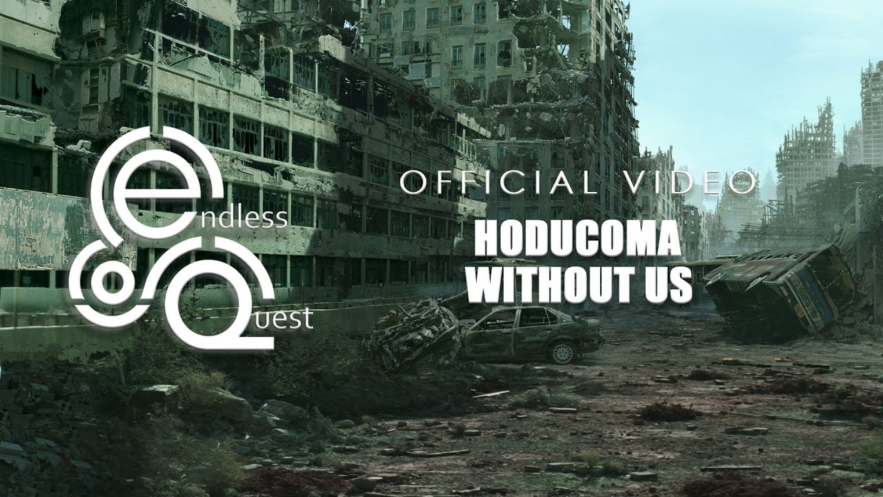 Hoducoma - Without Us |Official Video|