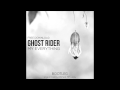 Ghost Rider - My Everything (Bootleg)