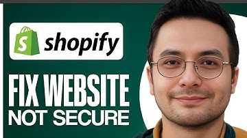 How To Fix Website Not Secure Shopify |  Full Guide 2025
