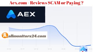 aex.com, Reviews Scam Or Paying ?