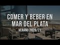 Comer y beber en Mar del Plata - Temporada de Verano 2021