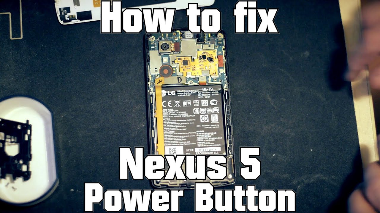 Lg Nexus 5 Boot Loop Fix Power Button Repair Youtube
