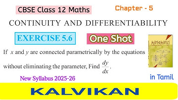 Cbse Class 12 Continuity And Differentiability Exercise 5.6 One Shot in Tamil by Kalvikan
