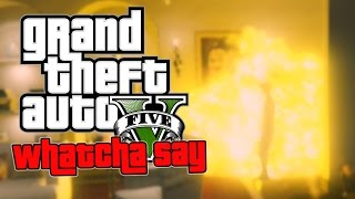 Whatcha Say (GTA V Skit)