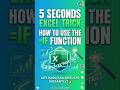 5 SECONDS EXCEL TRICK" aur "HOW TO USE THE =IF FUNCTION #spreadsheets #vlookup #columnformatting