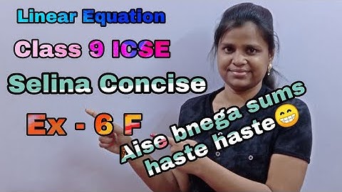 linear Equation | Class 9 ICSE | Selina Concise | Mathematics Solution | Ex - 6 F | Word Problem |