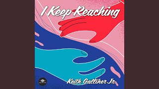 I Keep Reaching