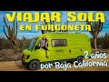 T7-FV1# Viajar SOLA en FURGONETA: 2 AÑOS por Baja California 🚐 RESUMEN antes de retomar viaje