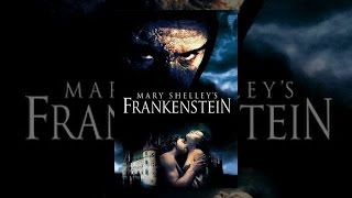 Mary Shelly's Frankenstein