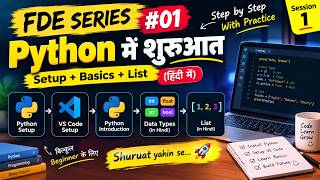 Python from Scratch in Hindi 🚀 | Python Hindi Session 1 | FDE Series #1