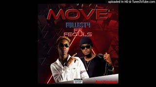 Fullest 4 Feat.feouls - Move Prod.tizes New Liberian Music 2020