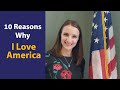 10 Reasons Why I Love America