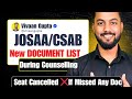 Urgent⭕️New Document List Of JoSAA/CSAB DuringCounselig|Document Required for JoSAA Counselling