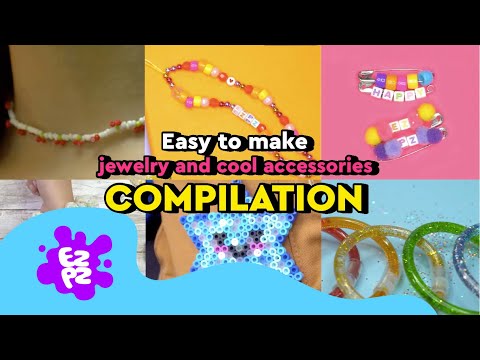 EASY TO MAKE JEWELRY AND COOL ACCESSORIES COMPILATION - EZPZ Ideas