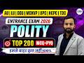 PolityTop 200 MCQ+PYQ For AU,LU,DDU,MGKVP Entrance 2026 | GK - Indian Polity One Shot | Abhiman Sir
