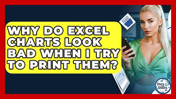 Why Do Excel Charts Look Bad When I Try To Print Them? - Docs and Sheets Pro