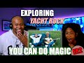 Exploring Yacht Rock America - You Can Do Magic (Episode 2)