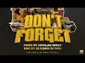 216 Whisky - Don't Forget (Visualizer)