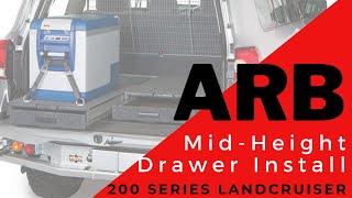 200 Series Landcruiser Drawer Install: How to install ARB Mid Height Roller Drawers into a LC200