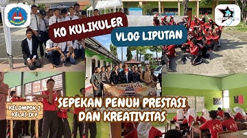 Tugas Ko kulikuler VLOG Sepekan penuh Prestasi dan kreativitas || IX F || Kelompok 2