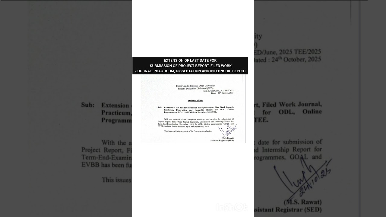Extension of last date for submission of Project Report, Filed Work Journal, Practicum...?