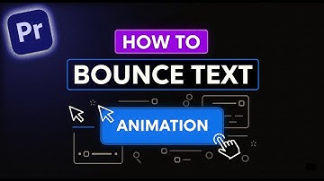 TEXT BOUNCE Animation in Premiere Pro