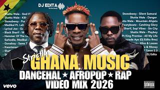 Download Lagu 2026 BEST GHANA MUSIC MIX  | DJ EDITA | SHATTA YAWA NI | STONEBWOY | MEDIKAL | BLACK SHERIF | LALID