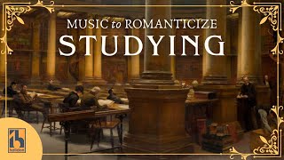 Classical Music to Romanticize Studying