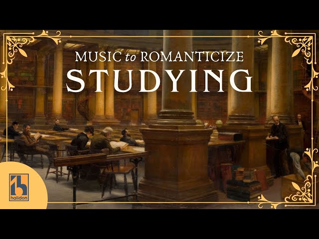 Classical Music to Romanticize Studying class=