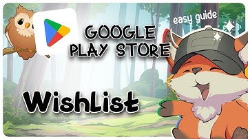Play Store Wishlist | Guide Glimpse