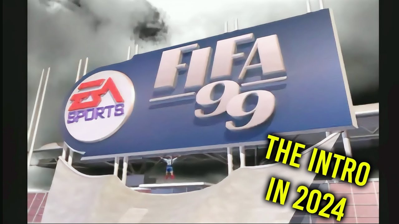 FIFA 99 INTRO REMASTERED