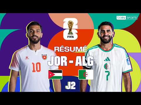Résumé : JORDANIE – ALGÉRIE, un scénario RENVERSANT, Amine GOUIRI fait parler de lui ! (J2)