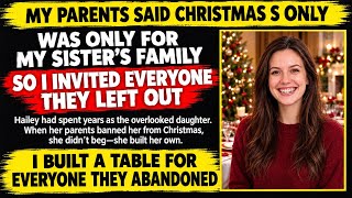 Information My Parents Said Christmas Was Only For My Sister’s Family — So I Invited Everyone They Left Out Guide