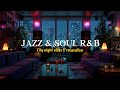 Smooth Jazz & Soulful R&B | Late Night City Vibes