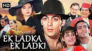 Ek Ladka Ek Ladki (1992) | Full Hindi Movie HD | Salman Khan, Neelam | Romantic Comedy Classic