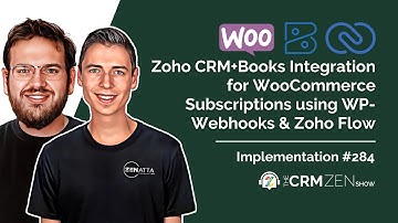 Zoho CRM + Zoho Books Integration for WooCommerce Subscriptions using WP Webhooks & Zoho Flow