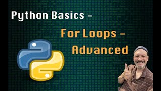 Python Basics - Advanced For Loops - Range & Enumerate