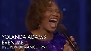 Yolanda Adams | Even Me | Live 1991